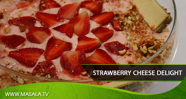 Strawberry Cheese Delight By Rida Aftab
