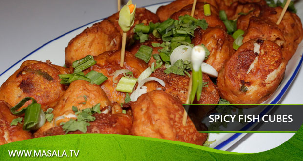 Spicy Fish Cubes by Zarnak Sidhwa