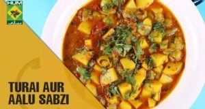 Torai aur Aalu Sabzi