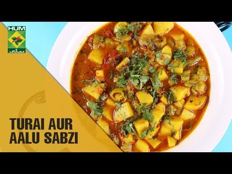 Torai aur Aalu Sabzi