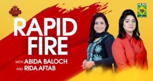 Rapid Fire with Rida Aftab & Abida Baloch