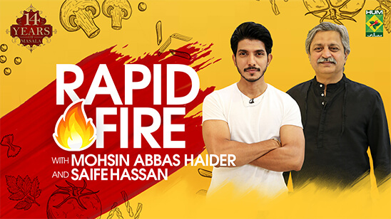Rapid Fire with Mohsin Abbas Haider & Saife Hassan